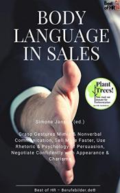 Body Language in Sales - Grasp Gestures Mimic & Nonverbal Communication, Sell More Faster