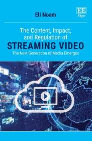 [ CourseWikia com ] The Content, Impact, and Regulation of Streaming Video - The Next Generation of Media Emerges