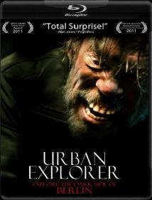 Urban Explorer 2011 720p BRRip x264-MgB