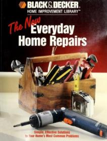 [ CoursePig.com ] Black & Decker - The New Everyday Home Repairs