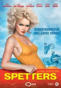 Spetters (gerestaureerd)(2012) DVDR(xvid) NL Gespr DMT