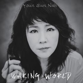 Youn Sun Nah - Waking World (2022) [24Bit-44.1kHz] FLAC [PMEDIA] ⭐️