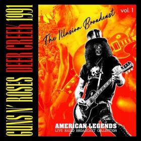 Guns N' Roses - Deer Creek 1991, The Illusion Broadcast vol  1 (2021) Mp3 320kbps [PMEDIA] ⭐️