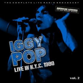 Iggy Pop - Iggy Pop Live In New York City 1980 vol  2 (2021) Mp3 320kbps [PMEDIA] ⭐️
