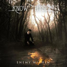 Know Thyself - 2022 - Enemy Within (FLAC)