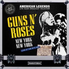 Guns N' Roses - New York, New York, Live At The Ritz, 1988 (2021) Mp3 320kbps [PMEDIA] ⭐️