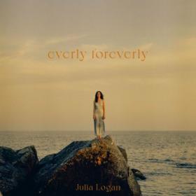 Julia Logan - Everly Foreverly - 2022