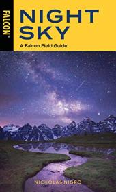 Night Sky A Falcon Field Guide, 2nd Edition