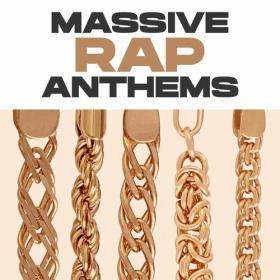 Various Artists - Massive Rap Anthems (2022) Mp3 320kbps [PMEDIA] ⭐️