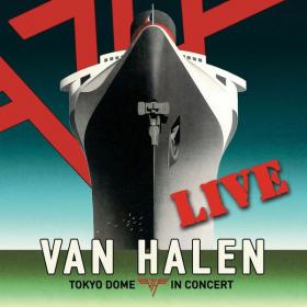 Van Halen - Tokyo Dome in Concert (2015 - Hard rock) [Flac 24-96]
