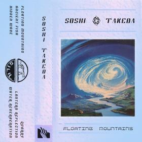 (2021) Soshi Takeda - Floating Mountains [FLAC]