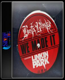 Busta Rhymes Feat  Linkin Park - We Made It HD ESubs 720P NimitMak SilverRG