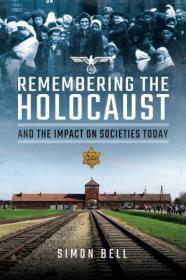 [ TutGator.com ] Remembering the Holocaust and the Impact on Societies Today