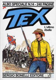 Tex Willer - Albo speciale - 14 - L'ultimo ribelle