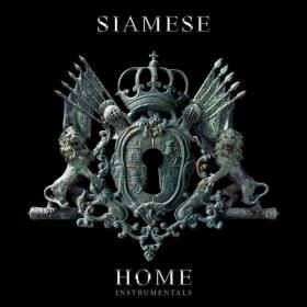 Siamese - 2022 - Home (Instrumentals)