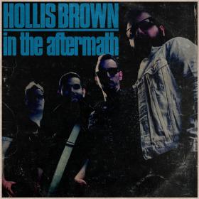 Hollis Brown - 2022 - In The Aftermath (FLAC)