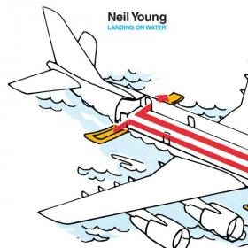 Neil Young - Landing On Water (Remastered) (2022) [24Bit-192kHz] FLAC [PMEDIA] ⭐️