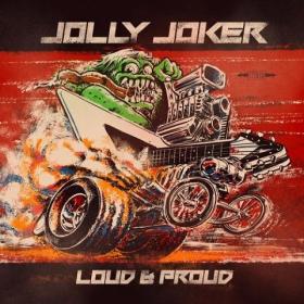 Jolly Joker - Loud & Proud (2022)