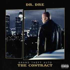 Dr  Dre - Grand Theft Auto The Contract (2022) [24 Bit Hi-Res] FLAC [PMEDIA] ⭐️