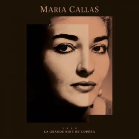 Maria Callas - La Grande Nuit de l'Opera (2021 Remastered) (1958) [24-96]