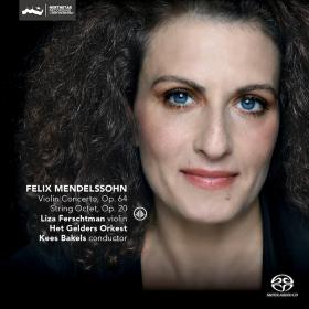 Mendelssohn - Violin Concerto & String Octet - Liza Ferschtman (2017) [DSD64]