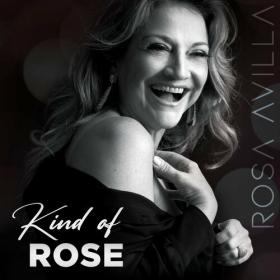 Rosa Avilla - 2022 - Kind of Rose [FLAC]