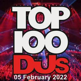 Top 100 DJs Chart (05-February-2022) Mp3 320kbps [PMEDIA] ⭐️