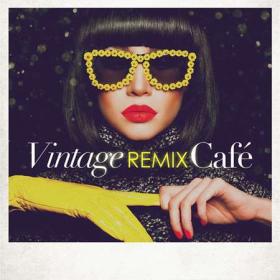 Vintage Remix Café (2022) Flac