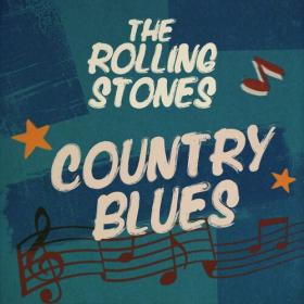 The Rolling Stones - 2022 - Country Blues