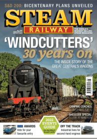 [ CoursePig com ] Steam Railway - Issue 528, February 04 - March 03 2022