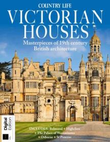 Country Life - Great Victorian Houses - 3rd Edition, 2022
