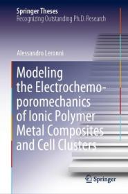 [ CourseBoat.com ] Modeling the Electrochemo-poromechanics of Ionic Polymer Metal Composites and Cell Clusters