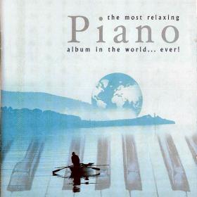 The Most Relaxing Piano Album In The World Everver flac