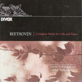 Beethoven - Complete Works For Cello And Piano - Esther Nyffenegger, Gérard Wyss 2CD
