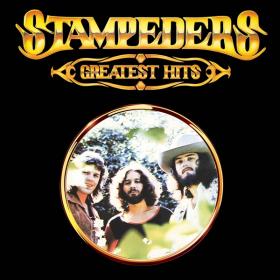 Stampeders - Greatest Hits (2021) [24-44,1]