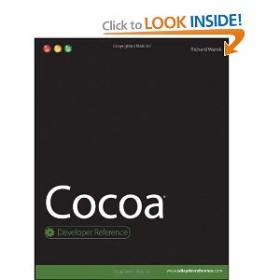 Cocoa - Develop applications for Mac OS X with this Developer Reference guide