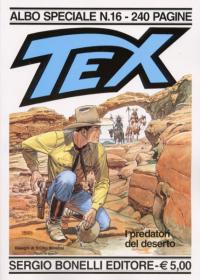 Tex Willer - Albo speciale - 16 - I predatori del deserto