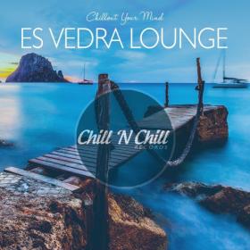 VA - Es Vedra Lounge  Chillout Your Mind (2020) MP3