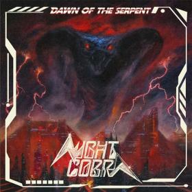 Night Cobra - Dawn of the Serpent (2022) [24 Bit Hi-Res] FLAC [PMEDIA] ⭐️