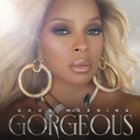 Mary J  Blige - Good Morning Gorgeous (2022) Mp3 320kbps [PMEDIA] ⭐️