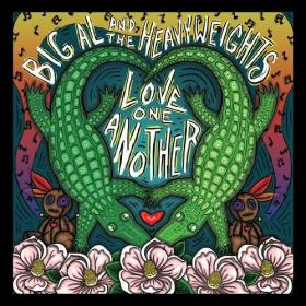 Big Al and the Heavyweights - Love One Another (2022) Mp3 320kbps [PMEDIA] ⭐️
