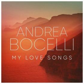 Andrea Bocelli - Andrea Bocelli_ My Love Songs (2022) Mp3 320kbps [PMEDIA] ⭐️
