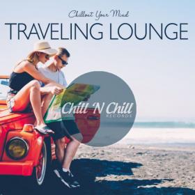 VA - Traveling Lounge  Chillout Your Mind (2020) MP3