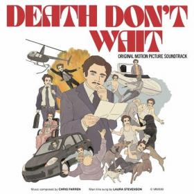 Chris Farren - Death Don't Wait (Original Motion Picture Soundtrack) (2022) Mp3 320kbps [PMEDIA] ⭐️