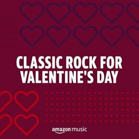 Various Artists - Classic Rock for Valentine's Day (2022) Mp3 320kbps [PMEDIA] ⭐️