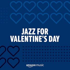 Various Artists - Jazz for Valentine's Day (2022) Mp3 320kbps [PMEDIA] ⭐️