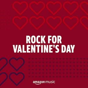 Various Artists - Rock for Valentine's Day (2022) Mp3 320kbps [PMEDIA] ⭐️