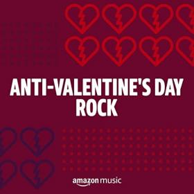 Various Artists - Anti-Valentine's Day Rock (2022) Mp3 320kbps [PMEDIA] ⭐️