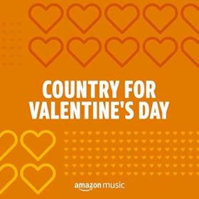 Country for Valentine's Day (2022)