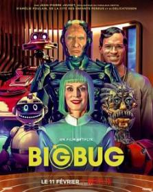 Bigbug 2022 FRENCH HDRip XviD-EXTREME